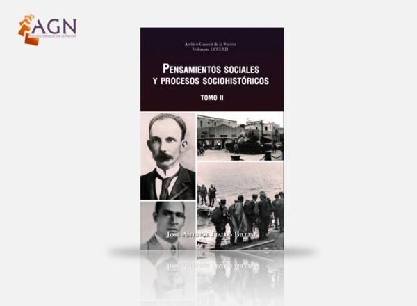 AGN pone en circulación tomo II de Pensamientos sociales y procesos sociohistóricos